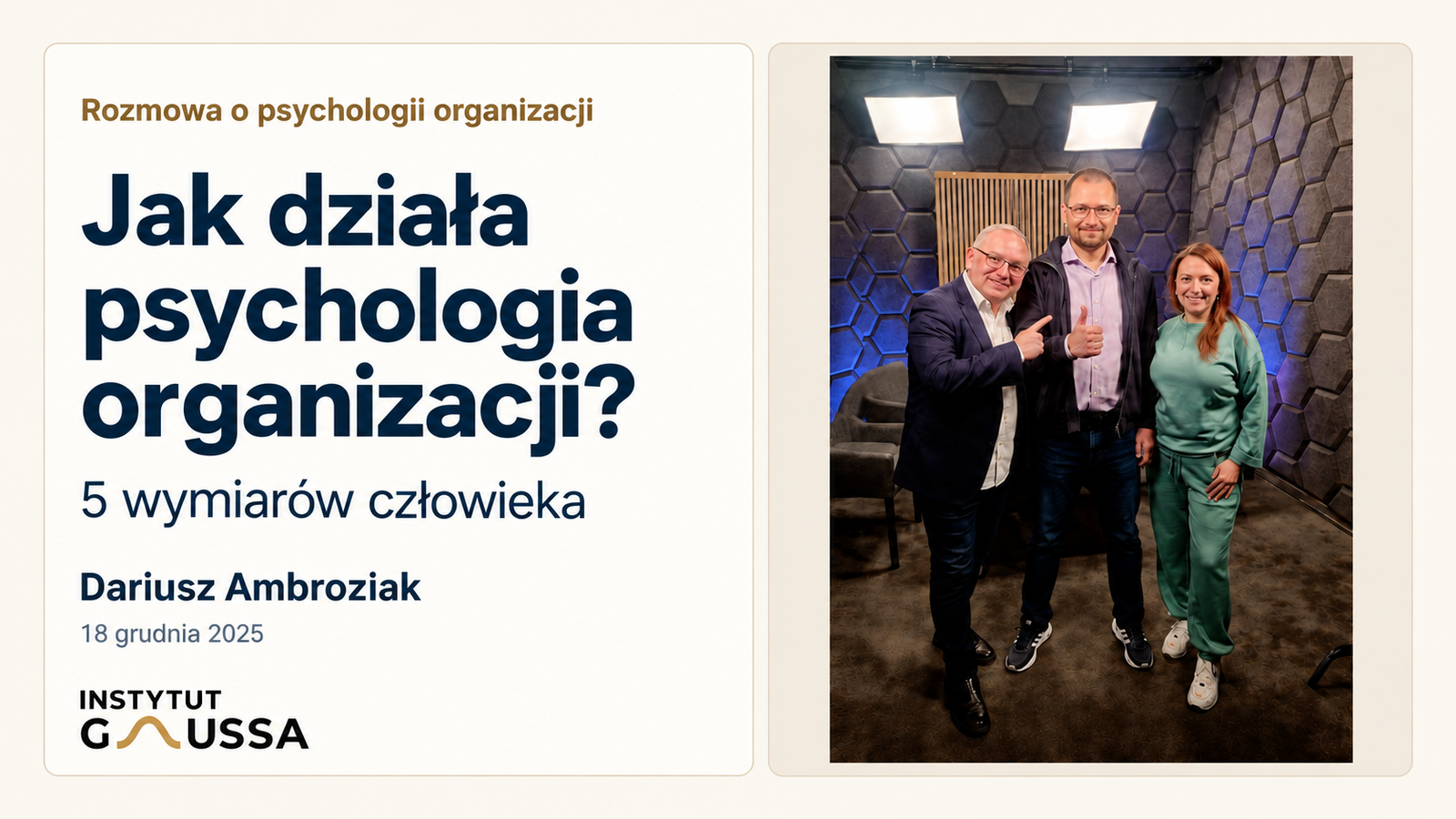 Jak działa psychologia organizacji? 5 wymiarów człowieka – Dariusz Ambroziak