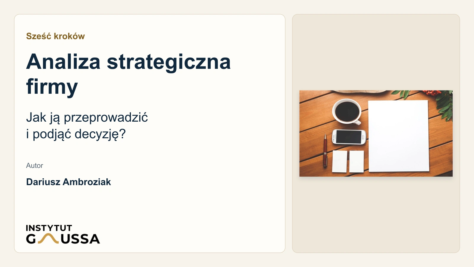 Analiza strategiczna firmy — jak ją przeprowadzić i podjąć decyzję?