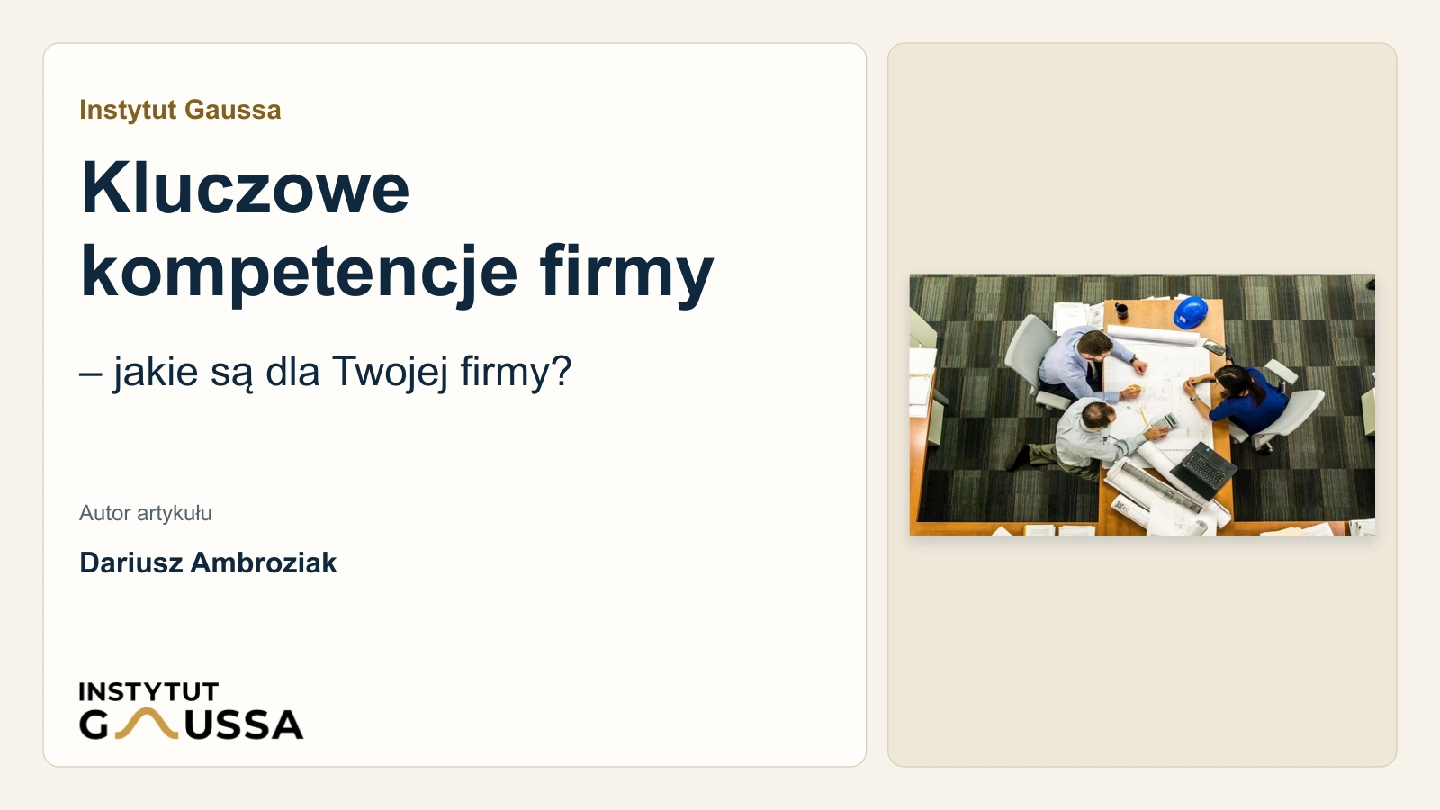 Kluczowe kompetencje firmy – jakie są dla Twojej firmy?