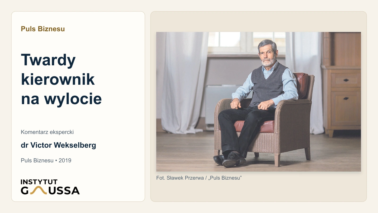 Twardy kierownik na wylocie – dr Victor Wekselberg w „Pulsie Biznesu”